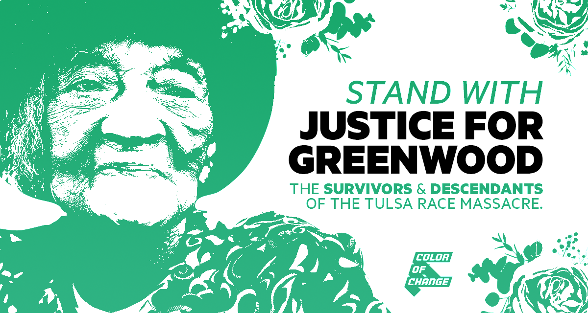 Stand with Justice for Greenwood, the survivors and descendants of the Tulsa race massacre!