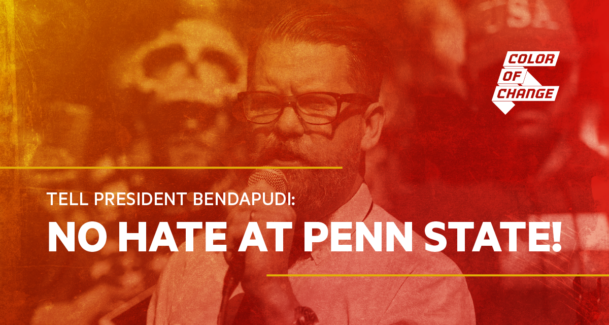 The text reads, "Tell President Bendapudi: No Hate at Penn State!" It is on a red background with a photo of Proud Boys founder Gavin McInnes. The COC logo is in the top righthand corner.