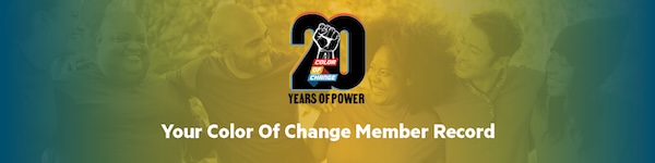 Your Color Of Change Member Record