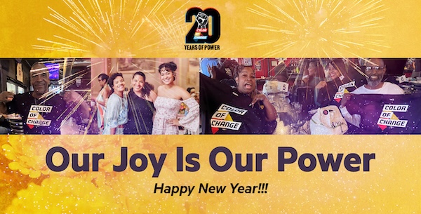 Our Joy Is Our Power - Happy New Year!