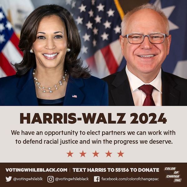 Harris-Walz 2024 | We have an opportunity to elect partners we can work with to defend racial justice and win the progress we deserve