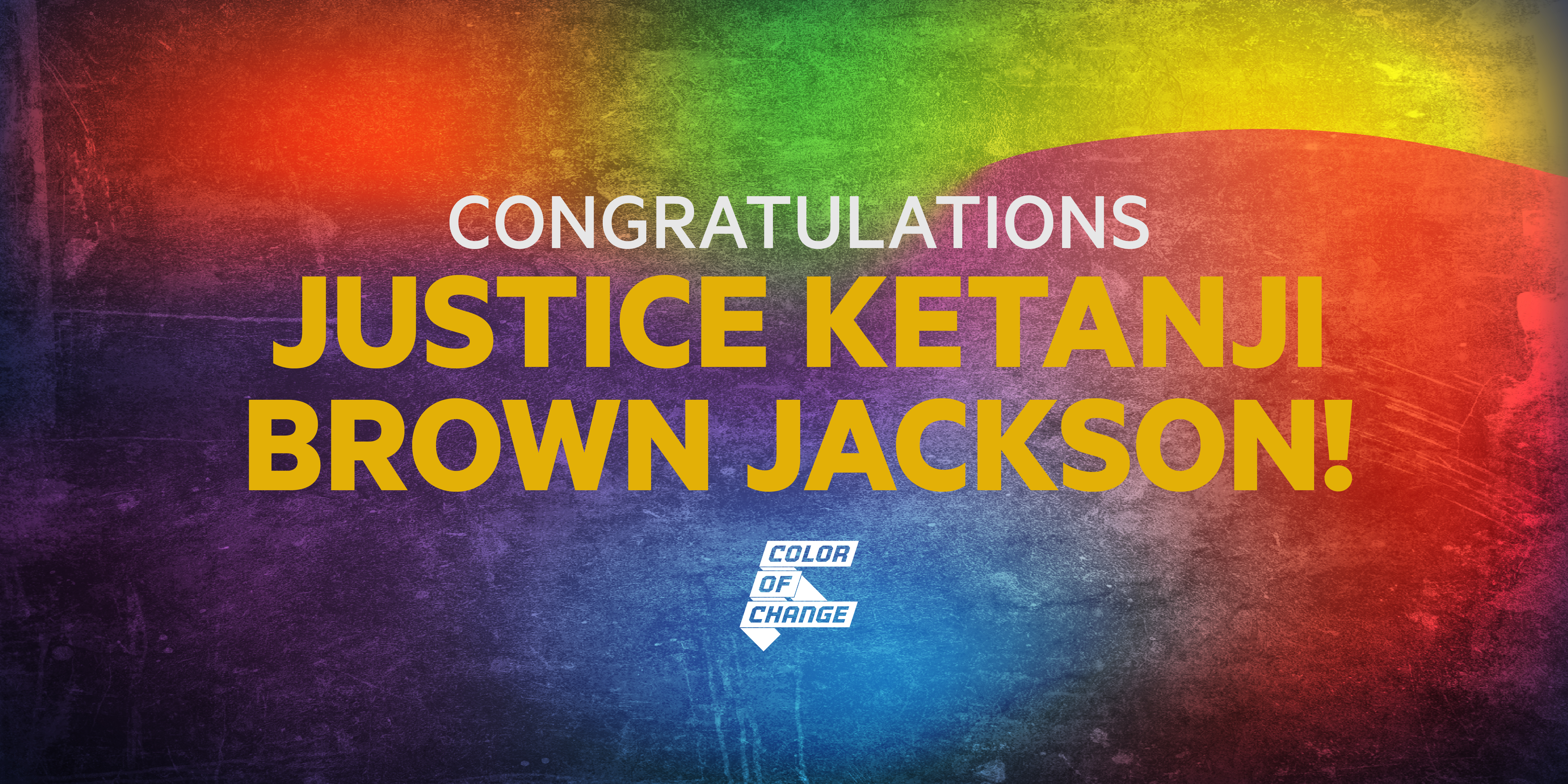 Congratulations Justice Ketanji Brown Jackson!